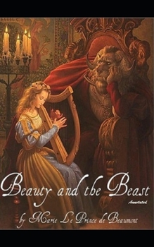 Paperback Beauty and the Beast (Annotated) Book