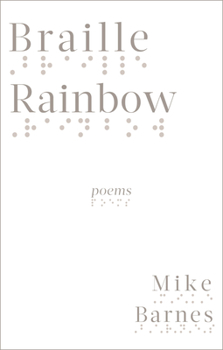 Paperback Braille Rainbow: Poems Book