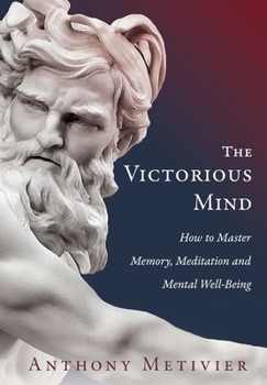 Paperback The Victorious Mind: How to Master Memory, Meditation and Mental Well-Being Book