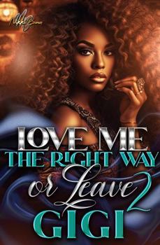 Paperback Love Me The Right Way or Leave 2 Book