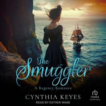 The Smuggler (19th Century Romance)