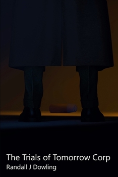 Paperback The Trials of Tomorrow Corp Book