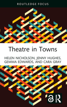 Paperback Theatre in Towns Book