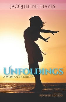 Paperback Unfoldings: A Woman's Journey (Revised Edition) Book