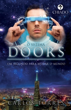 Paperback O Sistema Doors - Um Segundo Para Mudar O Mundo [Portuguese] Book