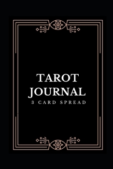 Paperback Tarot Journal: 3 Card Spread - Tarot Tracker - Black Cover Book
