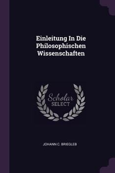 Paperback Einleitung In Die Philosophischen Wissenschaften Book