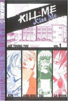 K2 01 - Book #1 of the Kill Me, Kiss Me