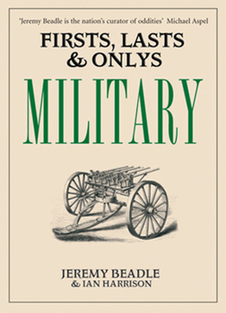 Hardcover Firsts, Lasts and Only's: Military Book