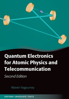 Hardcover Quantum Electronics for Atomic Physics and Telecommunication Book