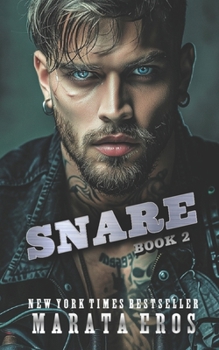 Snare - Book #4 of the Road Kill MC