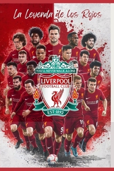 Paperback Liverpool FC La Leyenda de los Rojos [Spanish] Book