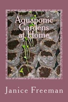 Paperback Aquaponic Gardens at Home Book