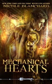 Mechanical Hearts - Book #4 of the Skeleton Key