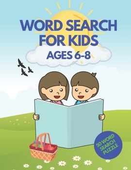Paperback Word Search for Kids Ages 6-8: Improve Vocabulary and Reading, Great Educational Workbook. Book