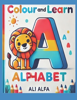 Paperback Colour And Learn The Alphabet Book