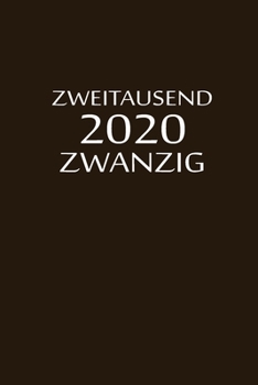 Paperback zweitausend zwanzig 2020: Lebensplaner 2020 A5 Braun [German] Book