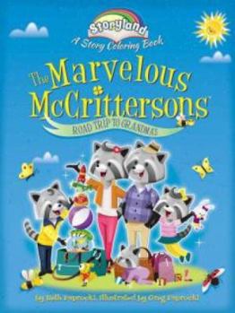 Paperback Storyland: The Marvelous McCrittersons -- Road Trip to Grandma's: A Story Coloring Book