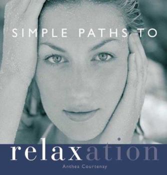 Hardcover Simple Paths to Relaxation Book