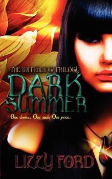 Dark Summer - Book #1 of the Witchling