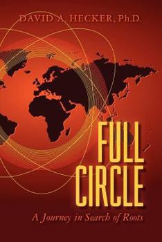 Paperback Full Circle: A Journey in Search of Roots Book