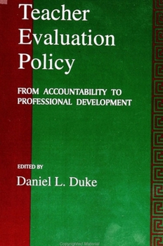 Paperback Teacher Evaluation Policy: From Accountability to Professional Development Book
