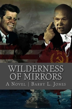 Paperback Wilderness of Mirrors: Lost in a Labyrinth of Lies Book