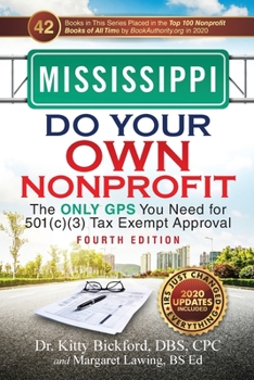 Paperback Mississippi Do Your Own Nonprofit: The Only GPS You Need for 501c3 Tax Exempt Approval Book