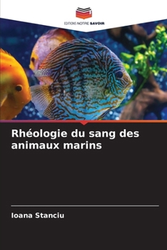 Rhéologie du sang des animaux marins (French Edition)