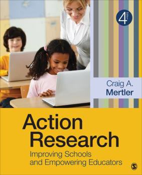 Paperback Action Research: Improving Schools and Empowering Educators Book