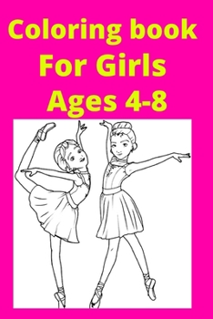 Paperback Coloring book For Girls Ages 4-8 [Large Print] Book