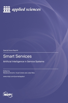 Hardcover Smart Services: Artificial Intelligence in Service Systems Book
