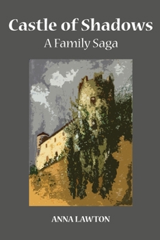 Paperback Castle of Shadows: A Family Saga Book