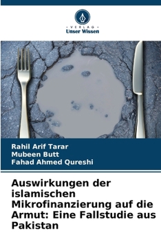 Paperback Auswirkungen der islamischen Mikrofinanzierung auf die Armut: Eine Fallstudie aus Pakistan [German] Book