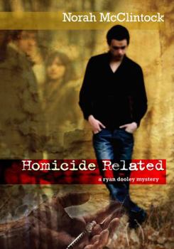Homicide Related - Book #2 of the Ryan Dooley