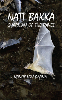 Paperback Natt Bakka: Guardian of the Caves Book
