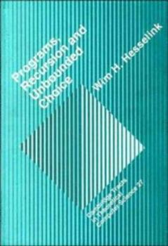 Programs, Recursion and Unbounded Choice (Cambridge Tracts in Theoretical Computer Science) - Book  of the Cambridge Tracts in Theoretical Computer Science