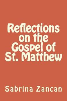 Paperback Reflections on the Gospel of St. Matthew Book