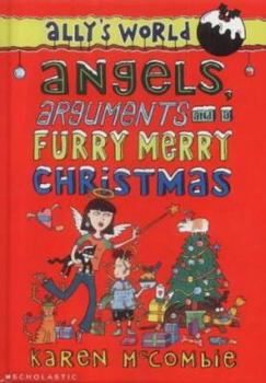 Hardcover Christmas Special; Angels, Arguments, and a Furry Merry Christmas (Ally's World) Book