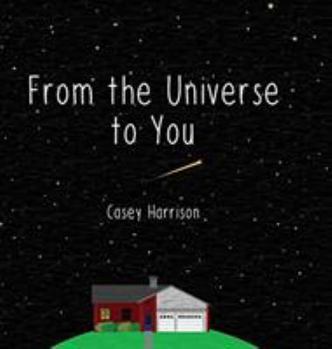 Hardcover From the Universe to You Book
