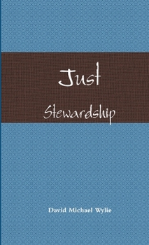 Paperback Just Stewardship Book