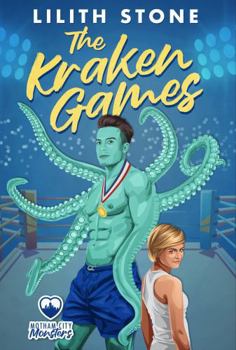 The Kraken Games: A steamy enemies to lovers monster romance (Motham City Monsters) - Book #5 of the Motham City Monsters