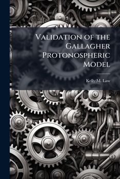 Validation of the Gallagher Protonospheric Model