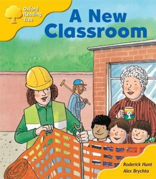 Oxford Reading Tree: Stage 5: More Storybooks: A New Classroom (Oxford Reading Tree) - Book  of the Biff, Chip and Kipper storybooks