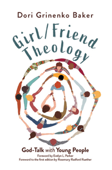 Paperback Girl/Friend Theology: God-Talk with Young People Book