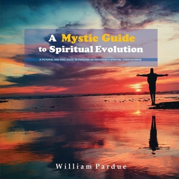 Paperback A Mystic Guide to Spiritual Evolution Book