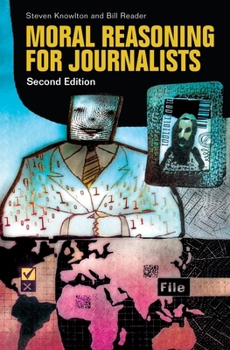 Paperback Moral Reasoning for Journalists Book