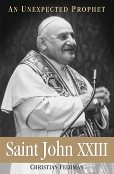 Paperback Saint John XXIII An Unexpected Prophet Book