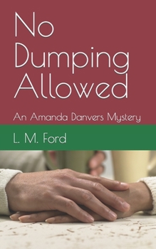 Paperback No Dumping Allowed: An Amanda Danvers Mystery Book