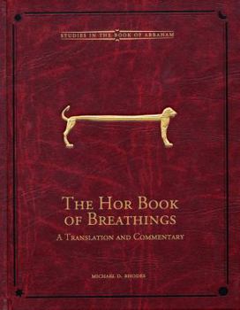 Hardcover The Hor Book of Breathings: A Translation and Commentary Volume 2 Book